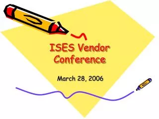 ISES Vendor Conference
