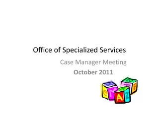 Office of Specialized Services