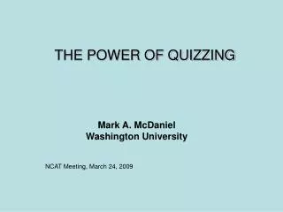 THE POWER OF QUIZZING
