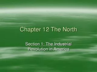 Chapter 12 The North