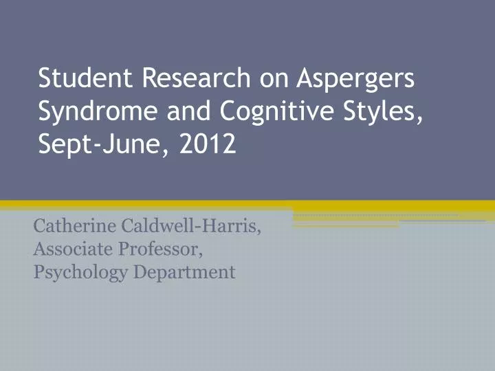 student research on aspergers syndrome and cognitive styles sept june 2012