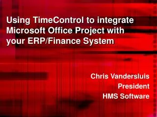Using TimeControl to integrate Microsoft Office Project with your ERP/Finance System
