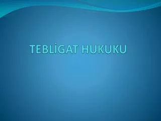 tebl gat hukuku