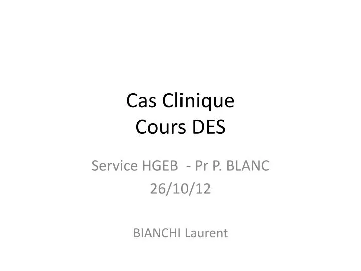 cas clinique cours des