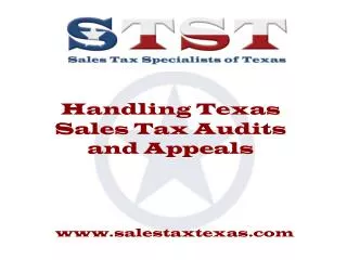 Handling Texas Sales Tax Audits and Appeals