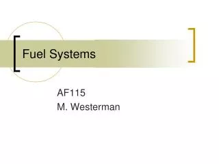 Fuel Systems