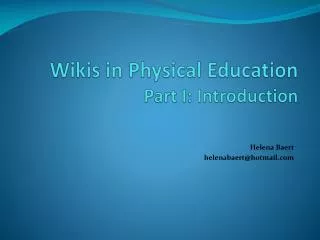 Wikis in Physical Education Part I: Introduction