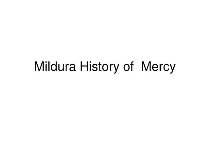 mildura history of mercy
