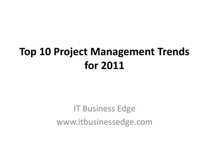 top 10 project management trends for 2011