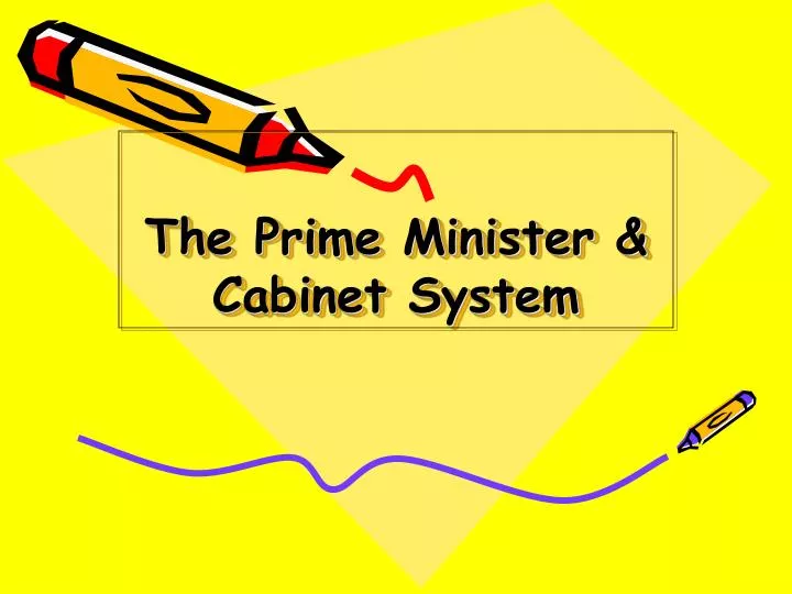the prime minister cabinet system