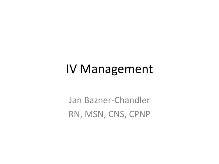 iv management