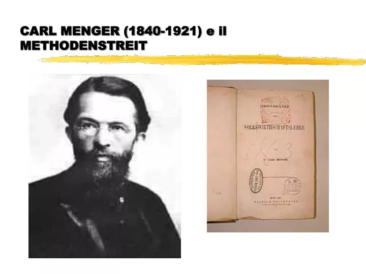 carl menger 1840 1921 e il methodenstreit