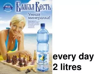 every day 2 litres