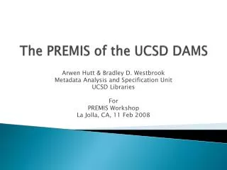 The PREMIS of the UCSD DAMS