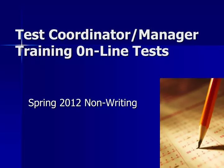 test coordinator manager training 0n line tests