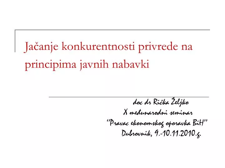 ja anje konkurentnosti privrede na principima javnih nabavki