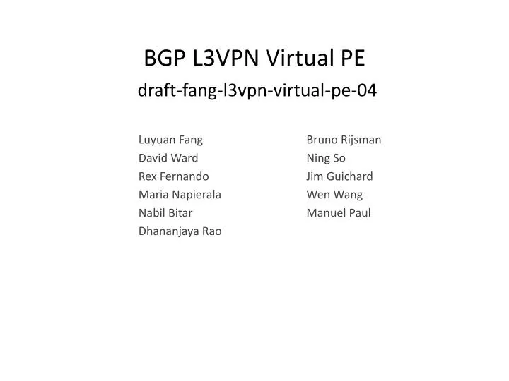 bgp l3vpn virtual pe draft fang l3vpn virtual pe 04