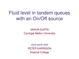 Fluid level in tandem queues with an On/Off source