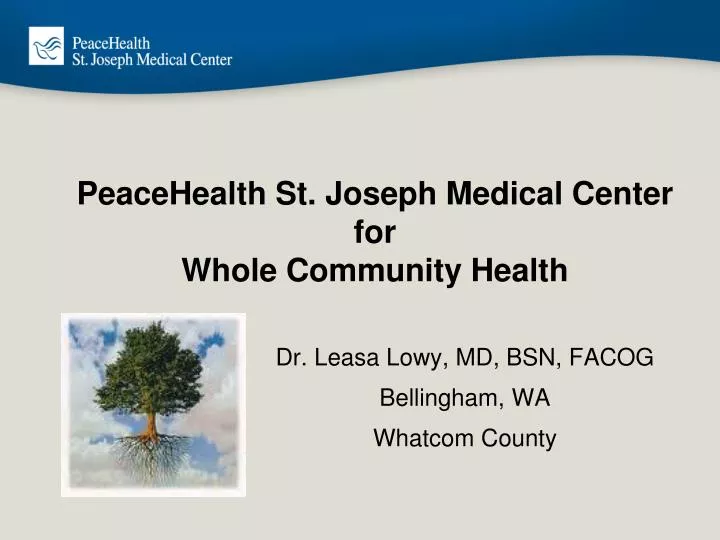 peacehealth st joseph medical center for whole community health