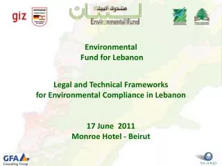 Environmental Fund for Lebanon Legal and Technical Frameworks