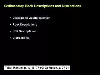 Sedimentary Rock Descriptions and Distractions