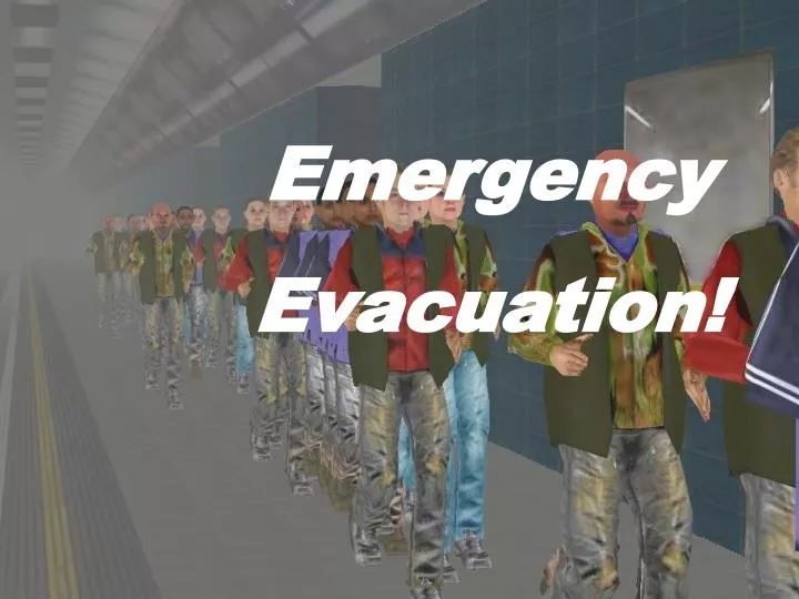 emergency evacuation