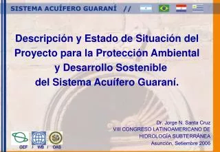 Descripción y Estado de Situación del