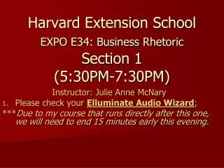 Harvard Extension School EXPO E34: Business Rhetoric Section 1 (5:30PM-7:30PM)