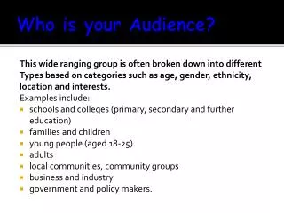 Who is your Audience?
