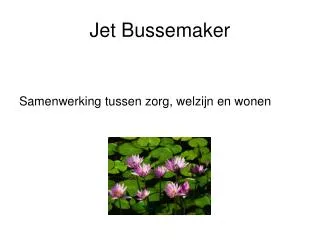 jet bussemaker