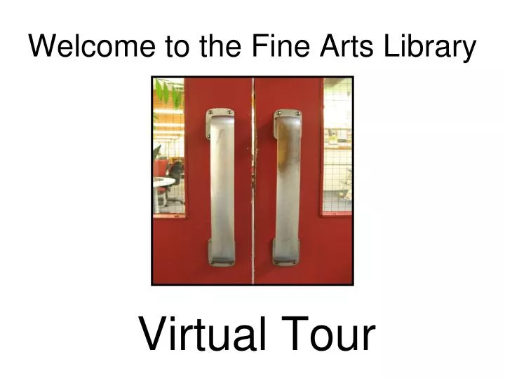 welcome to the fine arts library