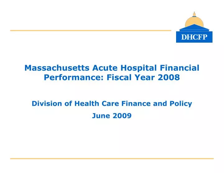 massachusetts acute hospital financial performance fiscal year 2008