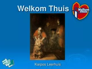welkom thuis