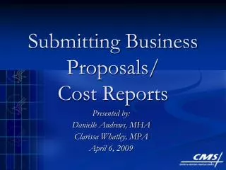 Submitting Business Proposals/ Cost Reports