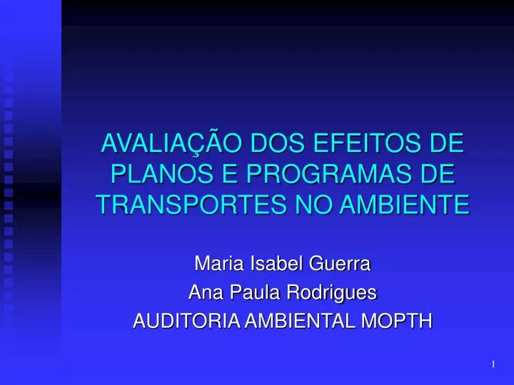 avalia o dos efeitos de planos e programas de transportes no ambiente