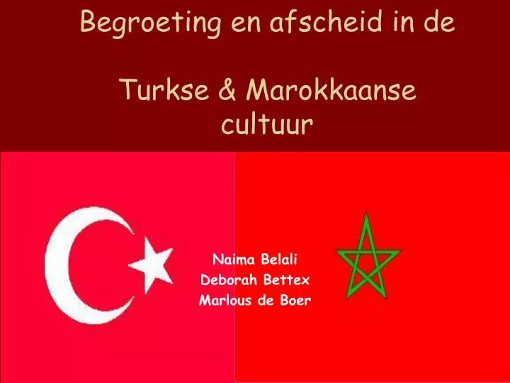 begroeting en afscheid in de turkse marokkaanse cultuur
