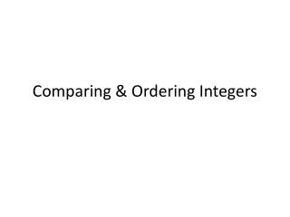 Comparing &amp; Ordering Integers