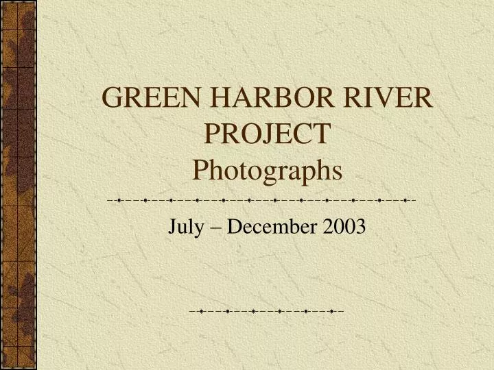 green harbor river project photographs