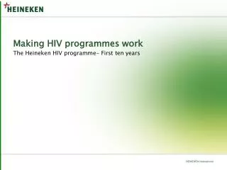 Making HIV programmes work