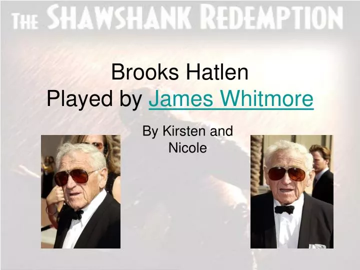 brooks hatlen played by james whitmore