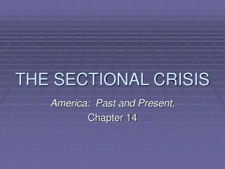 the sectional crisis