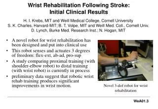 Wrist Rehabilitation Following Stroke: Initial Clinical Results
