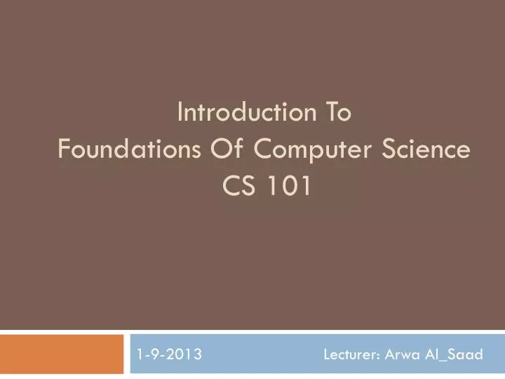 introduction to foundations of computer science cs 101