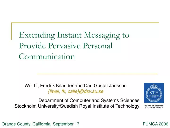 extending instant messaging to provide pervasive personal communication