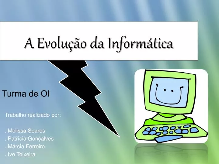 a evolu o da inform tica