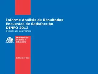 informe an lisis de resultados encuestas de satisfacci n dinfo 2012