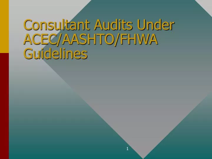 consultant audits under acec aashto fhwa guidelines