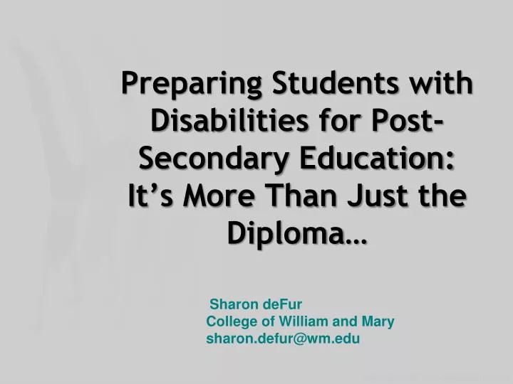 preparing students with disabilities for post secondary education it s more than just the diploma