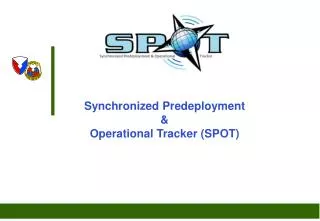 Synchronized Predeployment &amp; Operational Tracker (SPOT)