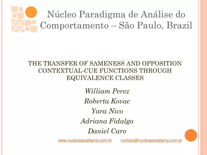 the transfer of sameness and opposition contextual cue functions through equivalence classes